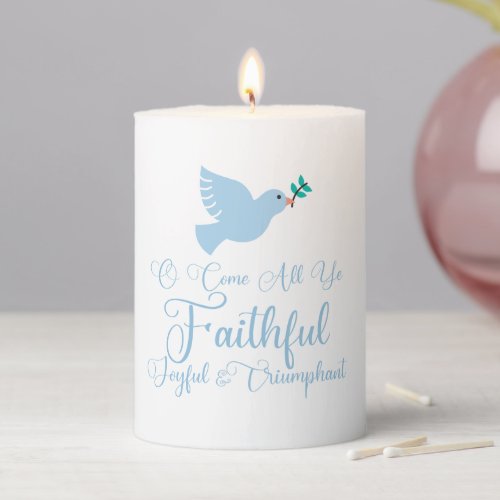 O Come All Ye Faithful Religious Christmas Dove Pillar Candle