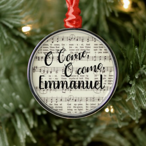 O Come Emmanuel  Metal Ornament