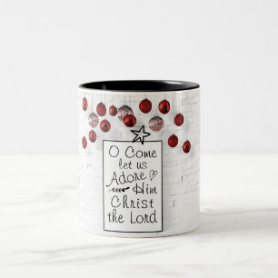 O Come let us Adore Him Christ the Lord, Christmas Two-Tone Coffee Mug