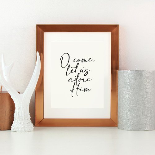 O Come Let Us Adore Him Christmas Art Print