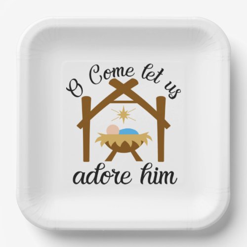 O Come Let Us Adore Him Paper Plates