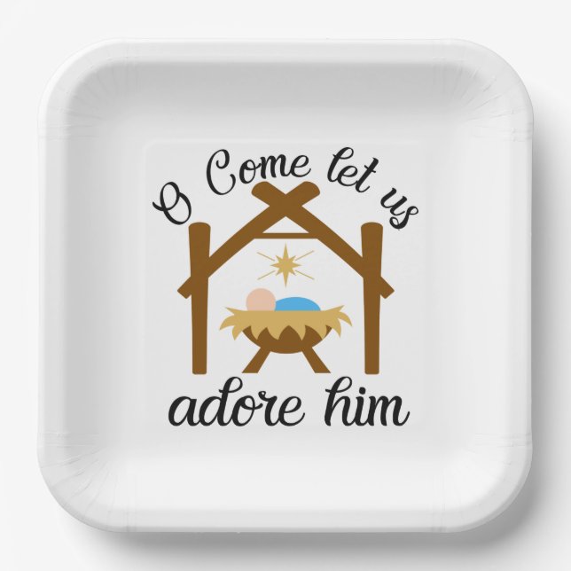 O Come Let Us Adore Him Paper Plates (Front)