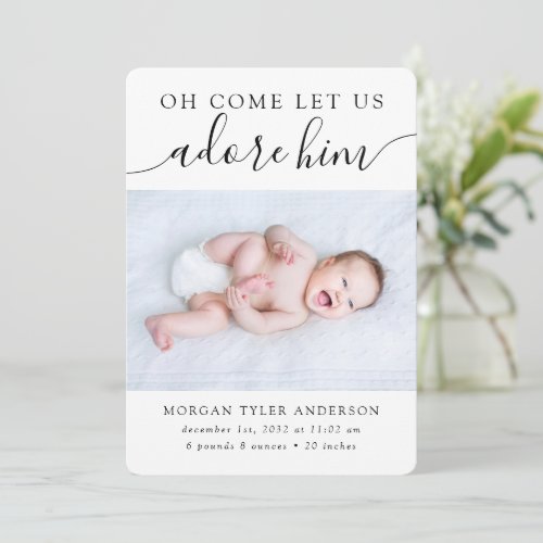 O Come Let Us Adore Him Photo Birth Announcement