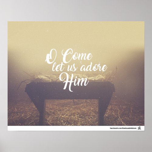 O Come Let Us Adore Him Poster
