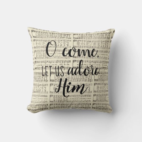 O Come Let Us Adore Him Throw Pillow
