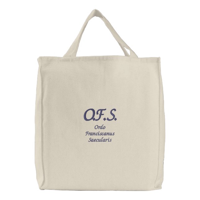 O.F.S. Third Order Franciscan  Embroidered Tote Bag (Front)