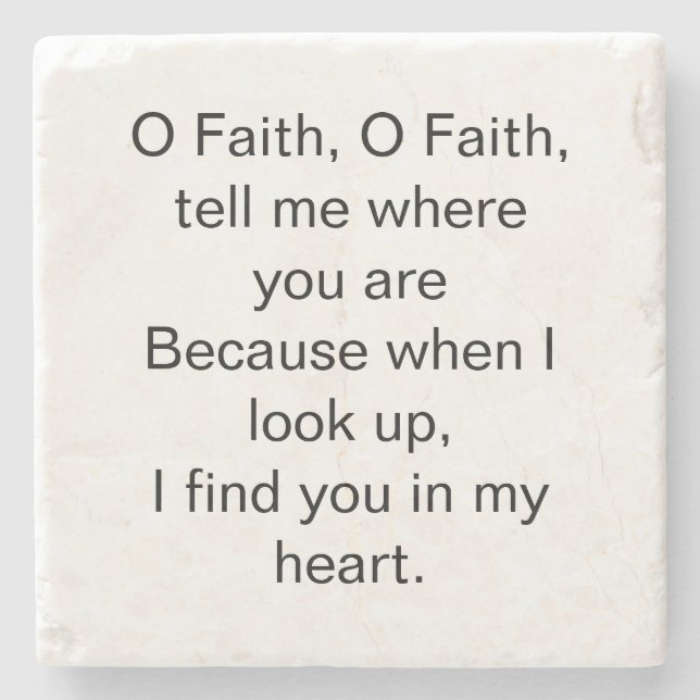 O Faith Inspirational Quote Stone Coaster (Front)