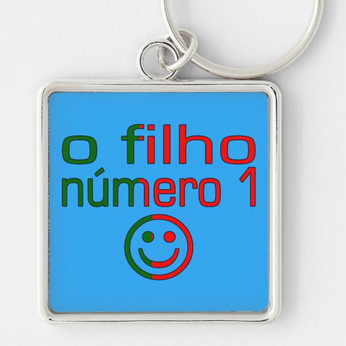 O Filho Número 1   Number 1 Son in Portuguese Keychains