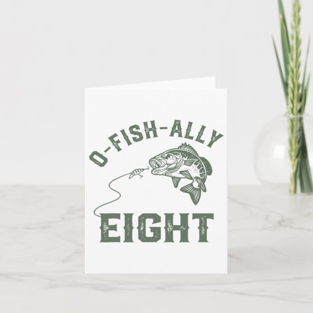 O-fish-ally Eight Birthday Decorations 8th Birthda Card (Front)