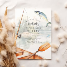 O-Fish-Ally Fishing Themed 30th Birthday Party