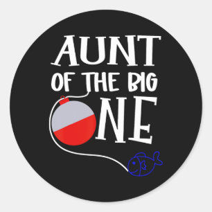 O-fish-ally One Aunt Of The Big One Birthday Boy F Classic Round Sticker