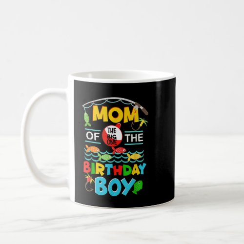 O Fish Ally One Birthday Outfit Mom Of The Birthda Coffee Mug