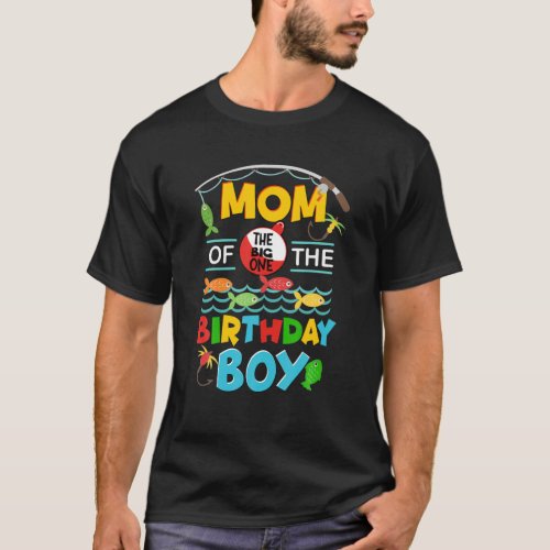 O Fish Ally One Birthday Outfit Mom Of The Birthda T_Shirt