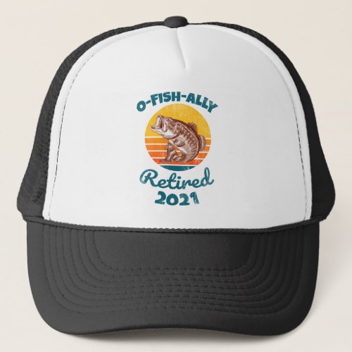 O_Fish_Ally Retired 2021 _ Planning to Retire Trucker Hat