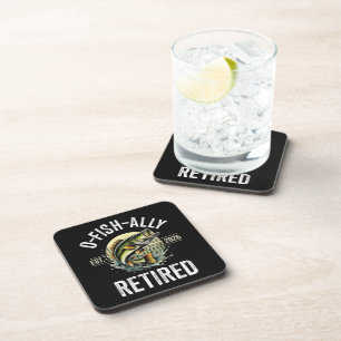 O-Fish-Ally Retired 2026 Fisherman Fishing Beverage Coaster