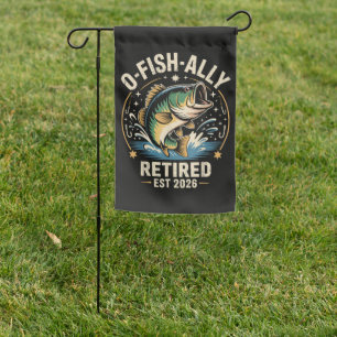O-Fish-Ally Retired 2026 Fisherman Fishing Garden Flag
