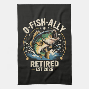 O-Fish-Ally Retired 2026 Fisherman Fishing Kitchen Towel