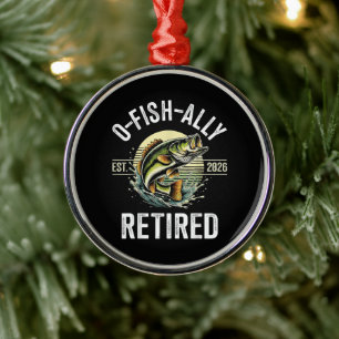 O-Fish-Ally Retired 2026 Fisherman Fishing Metal Ornament
