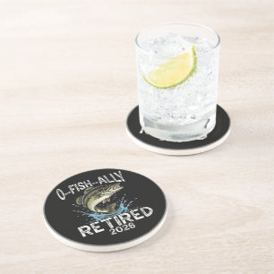 O-Fish-Ally Retired 2026 Humor Funny Coaster
