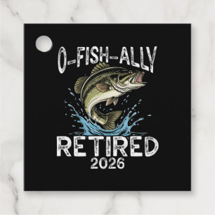 O-Fish-Ally Retired 2026 Humor Funny Favor Tags