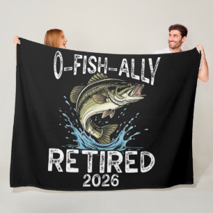 O-Fish-Ally Retired 2026 Humor Funny Fleece Blanket