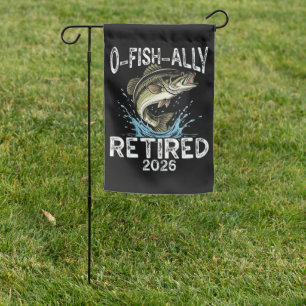 O-Fish-Ally Retired 2026 Humor Funny Garden Flag