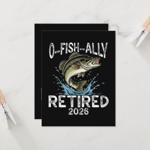O-Fish-Ally Retired 2026 Humor Funny Invitation