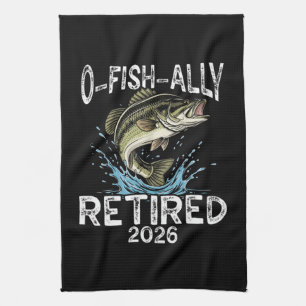O-Fish-Ally Retired 2026 Humor Funny Kitchen Towel