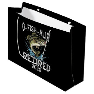 O-Fish-Ally Retired 2026 Humor Funny Large Gift Bag