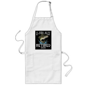 O-Fish-Ally Retired 2026 Humor Funny Long Apron