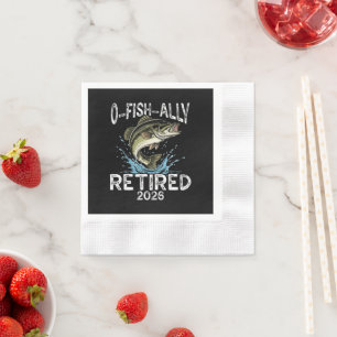 O-Fish-Ally Retired 2026 Humor Funny Napkins