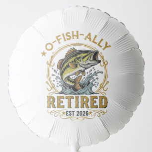 O Fish Ally Retired Since 2026 Fishing Retirement Balloon