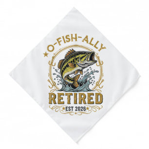 O Fish Ally Retired Since 2026 Fishing Retirement Bandana