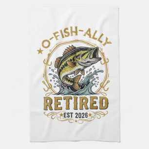 O Fish Ally Retired Since 2026 Fishing Retirement Kitchen Towel