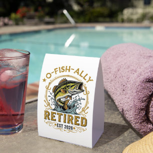O Fish Ally Retired Since 2026 Fishing Retirement Paper Table Tent