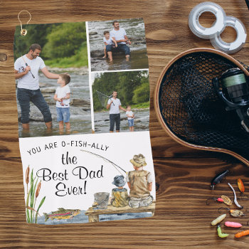 O-fish-ally The Best Dad | 3 Photo Fishing Towel by IYHTVDesigns at Zazzle