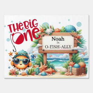  O-Fish-Ally The Big One Fishing Birthday   Sign