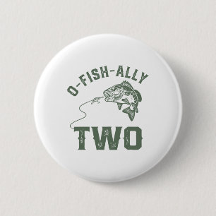 O-fish-ally Two Birthday Decorations 2nd Birthday Button