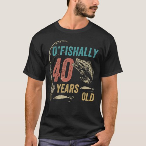 Ofishally 40 Years Old Funny Fishing Dad Grandpa T_Shirt