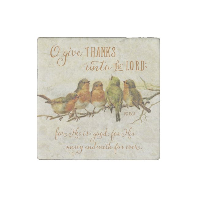 O Give Thanks Unto the Lord Stone Magnet (Front)