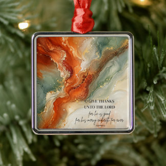 O GIVE THANKS UNTO THE LORD |Thanksgiving Gift Metal Ornament