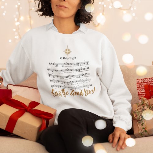 O HOLY NIGHT Christian Womens Christmas Hymn Sweatshirt