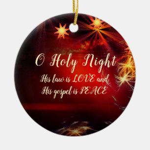 O Holy Night, His gospel is PEACE, Christmas Carol Ceramic Ornament