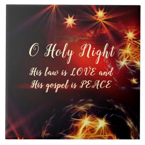 O Holy Night His law is LOVE Christmas Carol Ceramic Tile