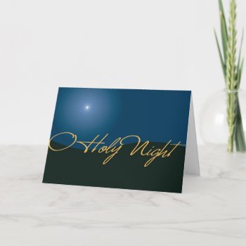 O Holy Night Holiday Card by Summerwind_Studios at Zazzle