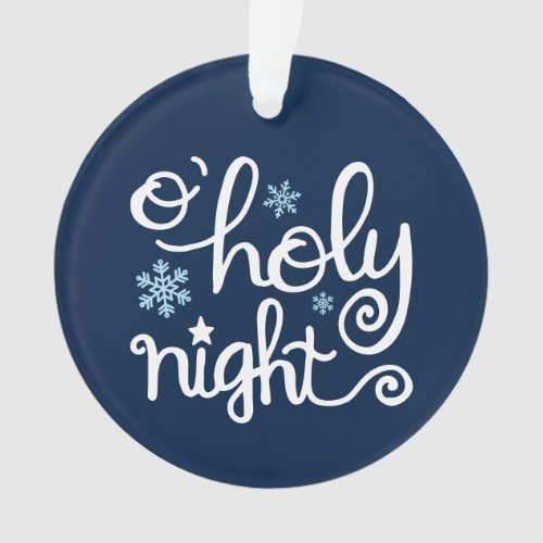 O Holy Night Modern Christian Religious Christmas Ornament