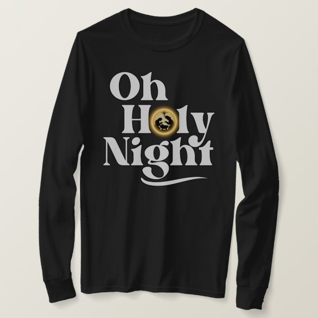 O Holy Night T-Shirt (Design Front)