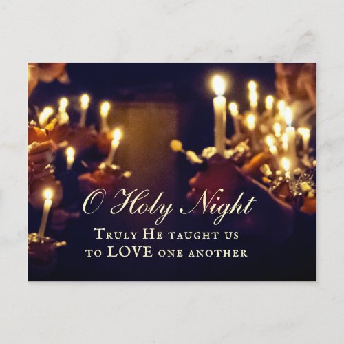 O Holy Night Truly He taught us to Love Postcard