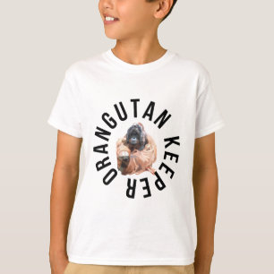 O is for Orangutan Keeper T-Shirt