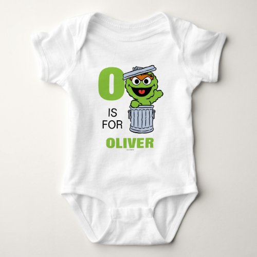 O is for Oscar the Grouch  Add Your Name Baby Bodysuit